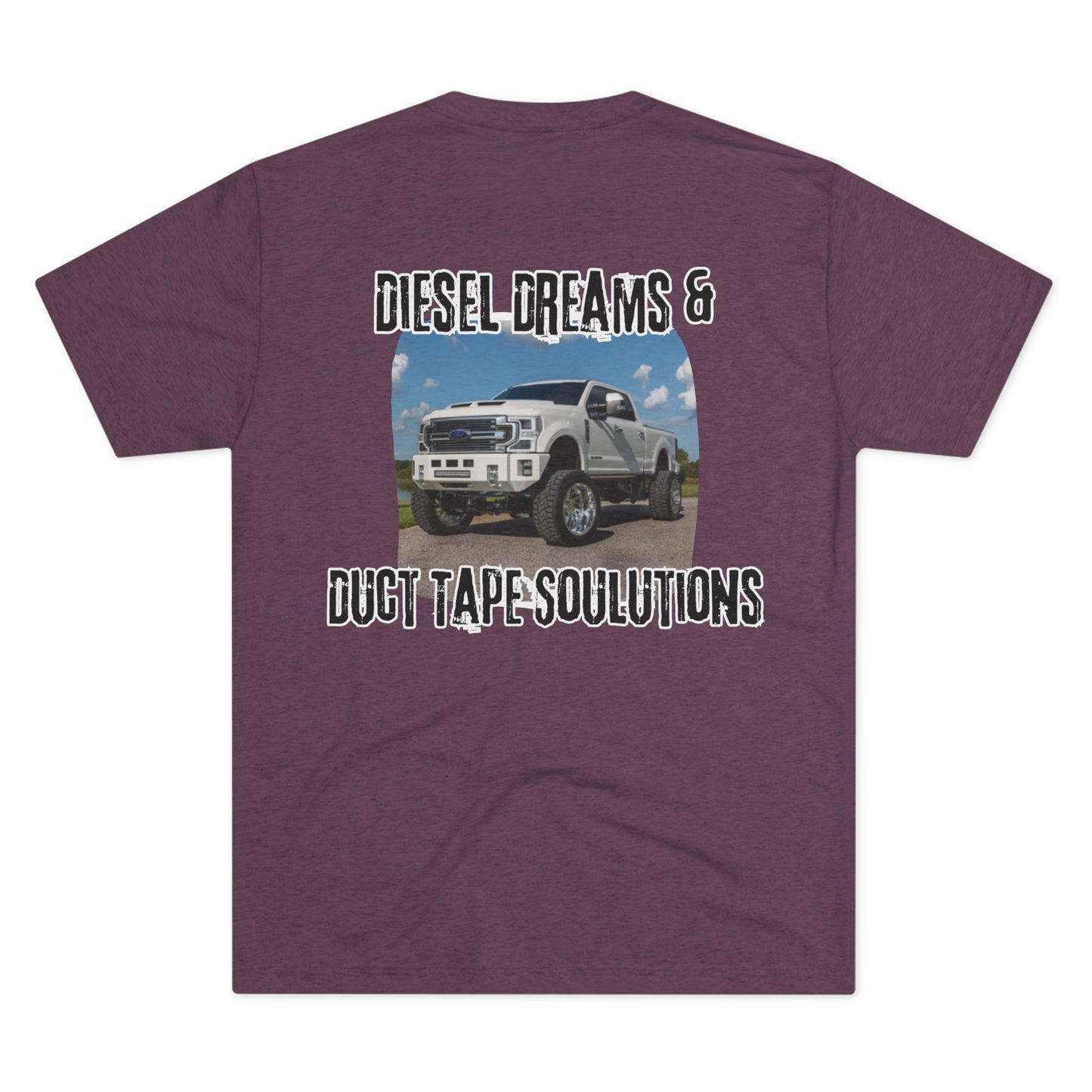 Fueled by horsepower and held together with duct tape. This tee’s for the diesel dreamers who get it done—loud, dirty, and full throttle. Built tough, just like you.