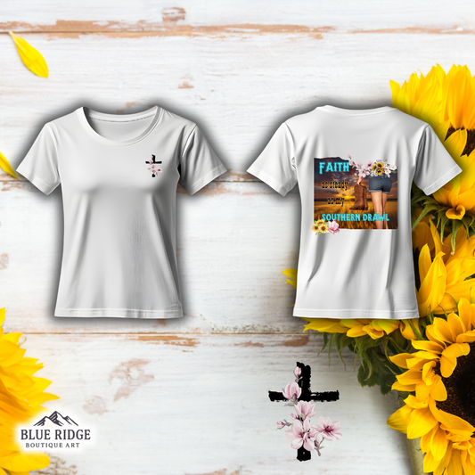 Faith As Strong As My Southern Drawl Graphic Tee